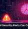 Ignored Security Alerts Can Cost You